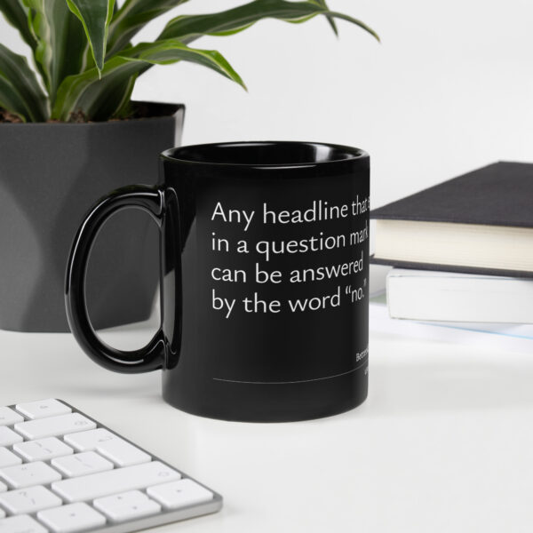 Betteridge's law black mug