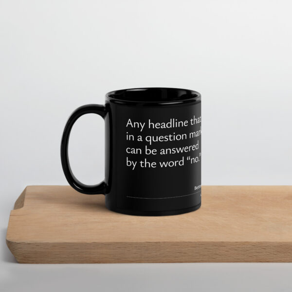 Betteridge's law black mug