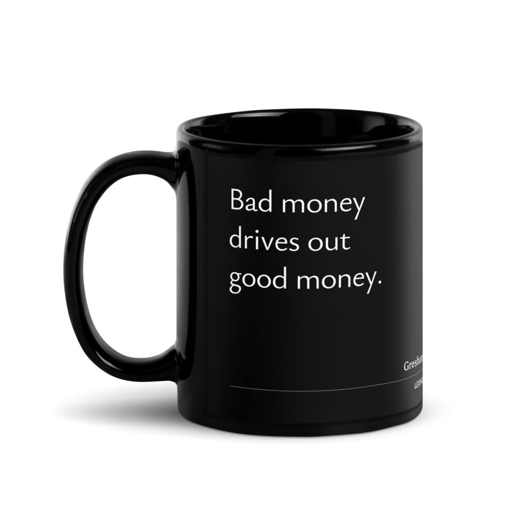 Gresham's law black mug