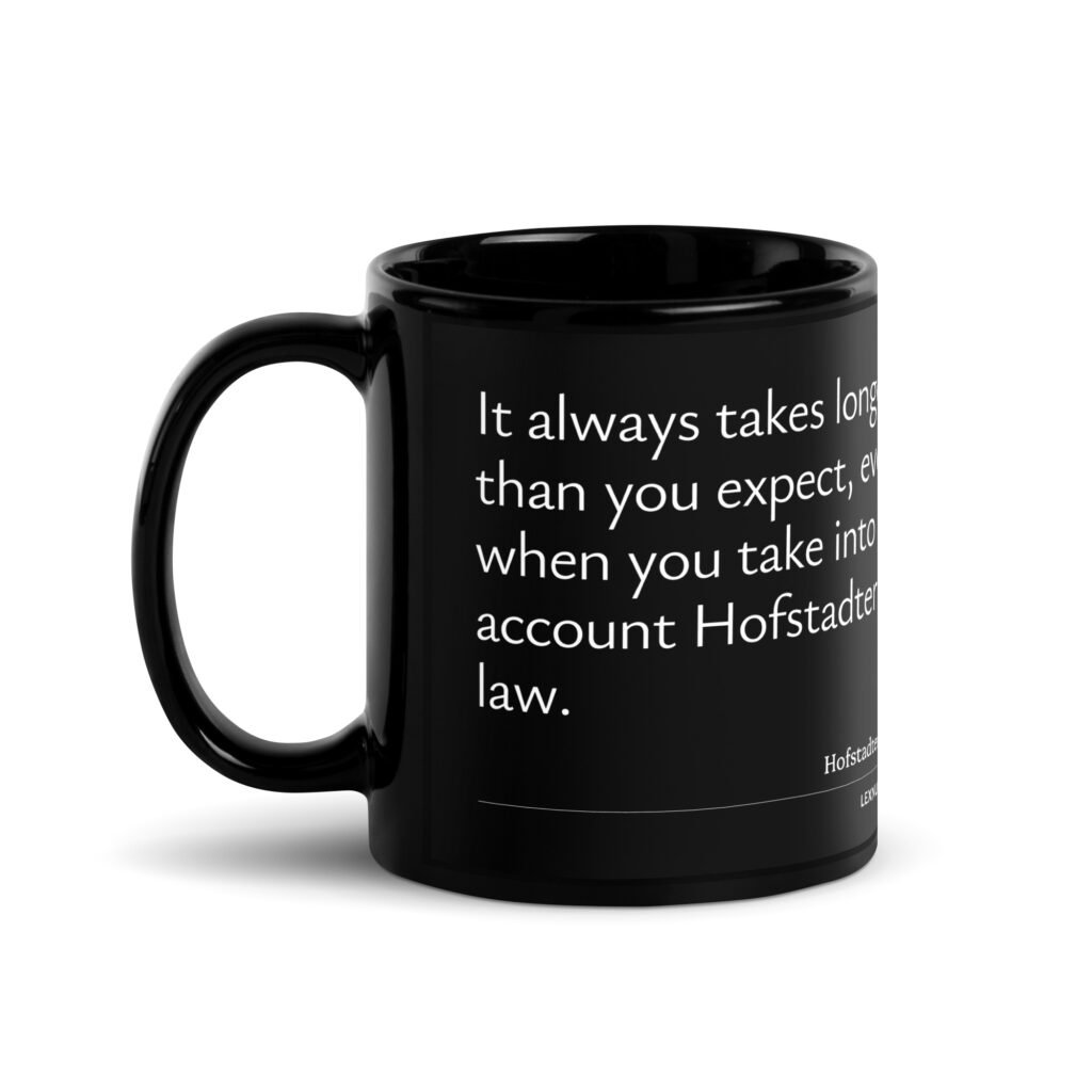 Hofstadter's law black mug