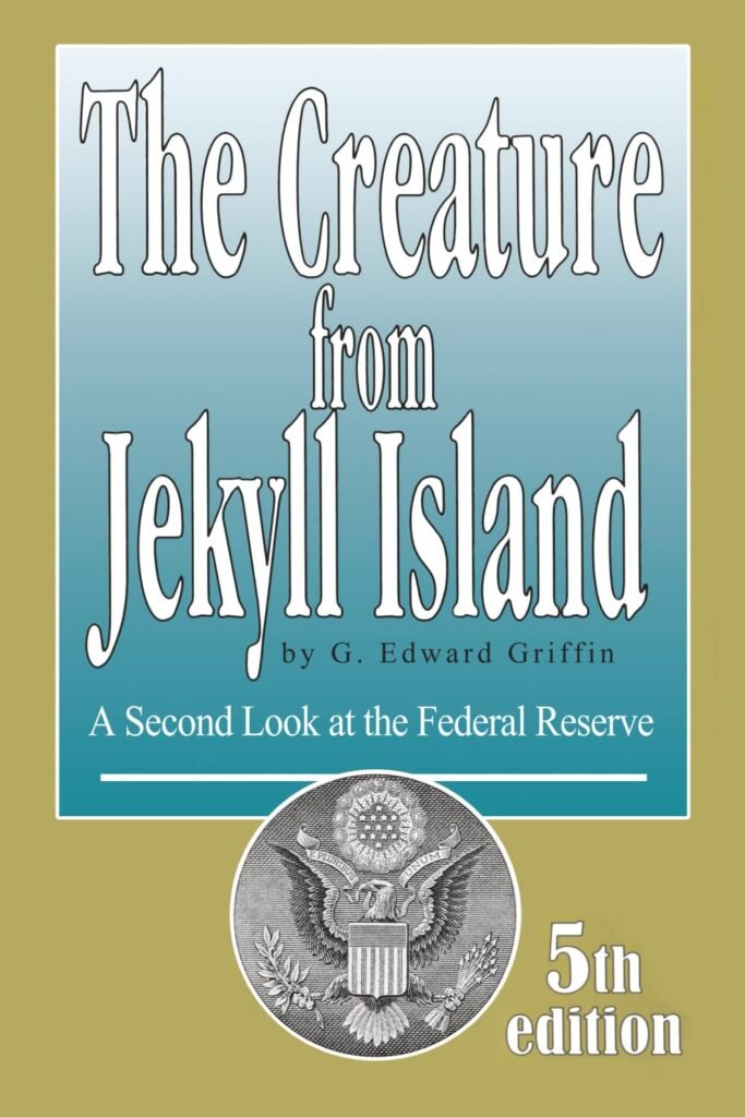 The Creature From Jekyll Island