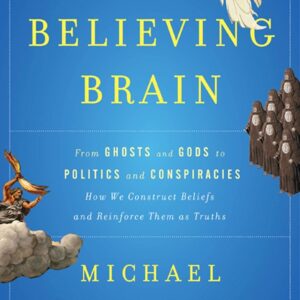 The Believing Brain