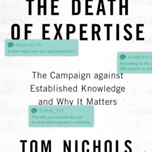 The Death of Expertise